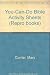 You-Can-Do Bible Activity Sheets: Reproducible Cut-And-Paste Activities and Puzzle Forms for Children's Church, Sunday Schools, Dvbs, and Bible Club (Repro books) by Mary Currier (1990-10-03)