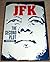 JFK: The Second Plot by Matthew Smith (1992-09-27)