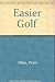 Easier golf by Peter Alliss (August 19,1969)