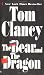 The Bear and the Dragon (Jack Ryan) by Clancy, Tom (2001) Mas... by Tom Clancy