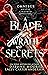 A Blade of Wrath and Secret...