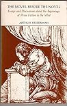 Novel Before the Novel: Essays and Discussions About the Beginnings of Prose Fiction in the West Novel Before the Novel: Essays and Discussions About the Beginnings of Prose Fiction in the West