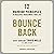 Bounce Back: 12 Warrior Principles to Reclaim and Recalibrate Your Life