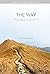 The Way: Twelve Essential Questions for the Path of Life