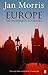 Europe: An Intimate Journey