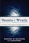 Vessels of Wrath,...