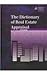 The Dictionary of Real Estate Appraisal by Appraisal Institute