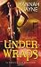 Under Wraps: The Underworld Detection Agency Chronicles [UNDER WRAPS] [Mass Market Paperback]