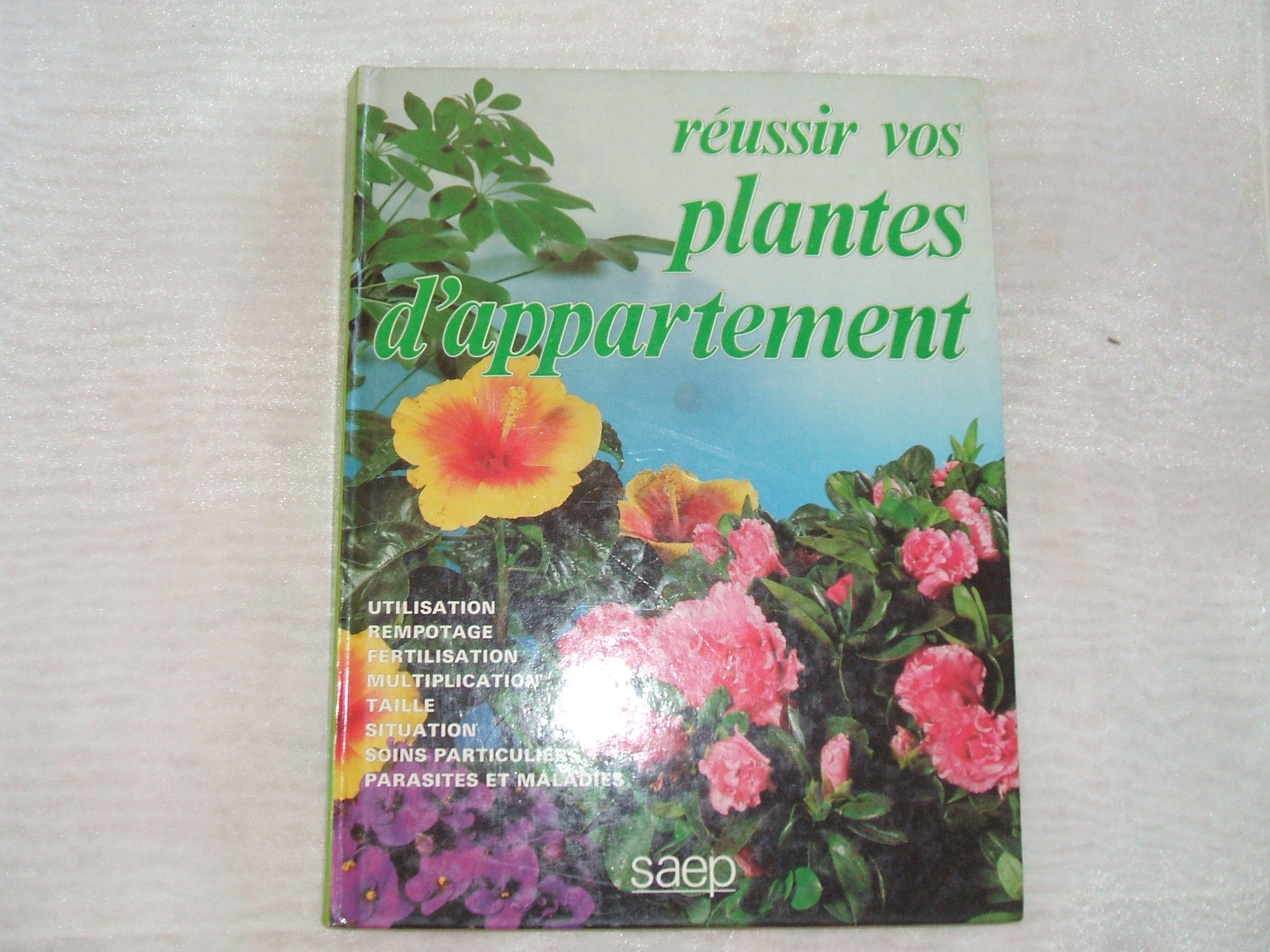 Reussir vos plantes d'appartement (Board Book)