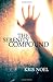 The Serenity Compound by Noel, Kris (2013) Paperback