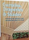 Curtains, Draperies and Shades