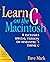 Learn C on the Macintosh: Includes Special Version of Symantec's Think/Disk