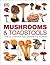 Mushrooms & Toadstools by Dk (2013) Hardcover