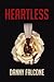 Heartless by Danny Falcone (2013-03-08)