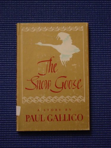 The snow goose, by Paul Gallico.