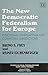 [The New Democratic Federalism For Europe: Functional, Overlapping and Competing Jurisdictions (Studies in Fiscal Federalism and State-Local Finance Series)] [Author: x] [February, 2004]