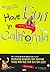 Have Fun in California Have...