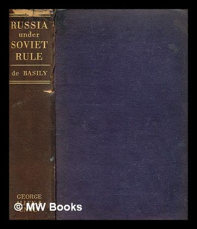 Russia Under Soviet Rule Twenty Years of Bolshevik Experiment (Hardcover)