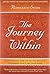 Journey within: A Modern Guide to the Ancient Wisdom of Bhakti Yoga: Unleashing the Power of the Soul by Swami Radhanath (2014-07-03)