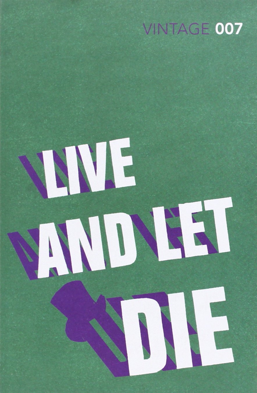 Live and Let Die: James Bond 007