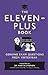 The Eleven-Plus Book: Genuine Exam Questions From Yesteryear by Various Authors (2013-05-09)