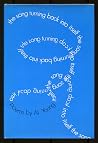 The Song Turning Back Into Itself