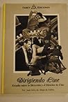 Dirigiendo cine: Estudio sobre la dirección y el director de cine (Spanish Edition)