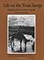 Life on the Texas Range (M.K. Brown Range Life) by J. Evetts Haley (1994-01-01)