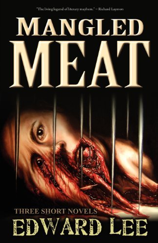 Mangled Meat of Lee, Edward on 26 July 2011