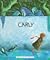 Carly by Fuchshuber Annegert (1997-10-01) Hardcover