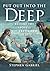 Put Out Into the Deep [Paperback] Stephen Gabriel [Paperback]... by Stephen Gabriel