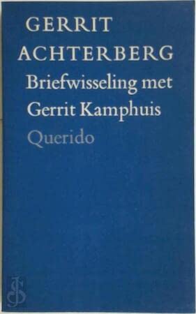 Briefwisseling met Gerrit Kamphuis (Dutch Edition)