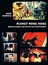 Planet Hong Kong:...