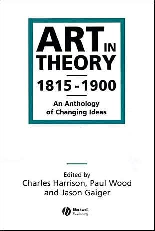 Art in Theory (text only) by C.Harrison,P.J.Wood,J.Gaiger