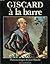 Giscard a la barre by Jean HAROLD