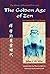 The Golden Age of Zen by John C.H. Wu (2005-12-01)