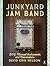 Junkyard Jam Band: DIY Musical Instruments and Noisemakers by David Erik Nelson (2015-11-07)
