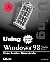Using Windows 98: Preview Edition (Using Series)