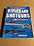 The Illustrated Catalog of Rifles and Shotguns