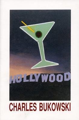 [Hollywood] (By: Charles Bukowski) [published: May, 2002]