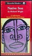 Native Son (African American Literature Classic: Stark and Troubling Account of Murder, Guilt and Racial Hatred) [12 Audio Cassettes/17.75 Hrs.]