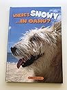 Where's Snowy...i...