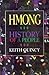 Hmong: History of a People by Keith Quincy (2003-06-30)