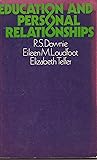 Education and personal relationships: A philosophical study (University paperbacks ; 529)
