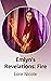 Emlyn's Revelations: Fire