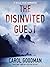 The Disinvited Guest