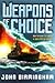 Weapons of Choice (Axis of Time Trilogy)