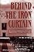 Behind the Iron Curtain: Recollections of Latter-Day Saints in East Germany, 1945-1989 (Byu Studies Monographs)