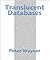 Translucent Databases by Pe...