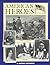 American Heroes, 1735 to 1900 by Morrie Greenberg